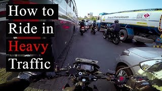 How to Ride in Heavy Traffic  Praks Bikers Guide  Beginners [upl. by Osnofedli]