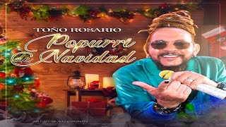 Toño Rosario  Popurri Navideño En Vivo [upl. by Eibmab858]