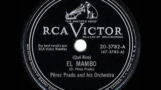 Original 194950 RCA version Mambo Jambo Que Rico El Mambo  Perez Prado [upl. by Manbahs]