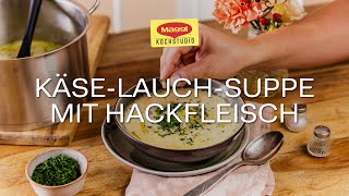 Käse Lauch Suppe mit Hackfleisch [upl. by Rebmak]