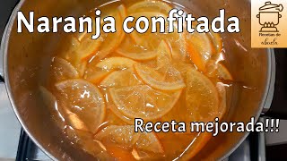 Naranja confitada o escarchada RECETA MEJORADA súper fácil [upl. by Mimajneb]