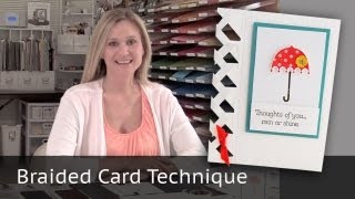 Braided Card Technique  Video Tutorial [upl. by Garibald]