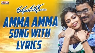 Amma Amma Full Song With Lyrics  Raghuvaran BTech VIP Songs  Dhanush Amala Paul [upl. by Baggs]