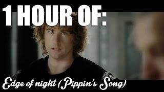 Edge of Night Pippins song in LOTR 3  1 hour [upl. by Aiuqes]