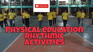 PHYSICAL EDUCATION  RHYTHMIC ACTIVITIES physicaleducation [upl. by Caitrin]