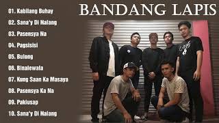 BANDANG LAPIS NONSTOP SONGS COLLECTION 2021 PLAYLIST NEW OPM BEST OF ALL TIME [upl. by Mcnally]