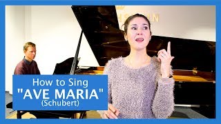 How To Sing quotAve Mariaquot by Franz Schubert [upl. by Thacker]