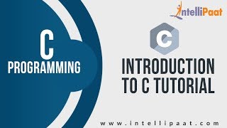 Introduction to C Tutorial  Hello world  Learn C  Intellipaat [upl. by Keeley386]