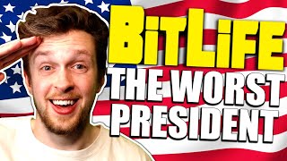 I became the worst president and ruined everything in Bitlife [upl. by Aniras643]