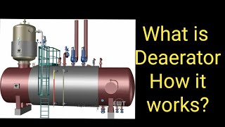 Deaerator l How it works l Thermal Plant l Principle Explained [upl. by Bartholomeus]