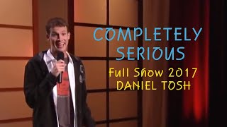 Daniel Tosh FULL Stand Up  Completely Serious 2007 [upl. by Norab]