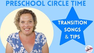 Preschool Circle Time  Transitions Songs and Tips [upl. by Ayikur]