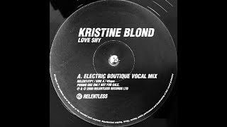 Kristine Blond  Love Shy Electric Boutique Vocal Mix 2000 [upl. by Nosnaj749]