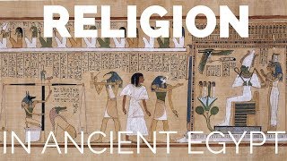 Religion in Ancient Egypt [upl. by Amitak]