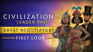 First Look Great Negotiators  Civilization VI Leader Pass [upl. by Aronle]