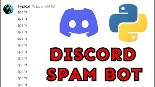 Code a Discord Spam Bot In Python in 5 Minutes [upl. by Ia]