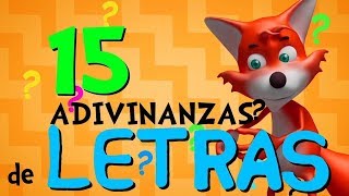 15 Adivinanzas de Letras  Video para niños [upl. by Klarrisa896]