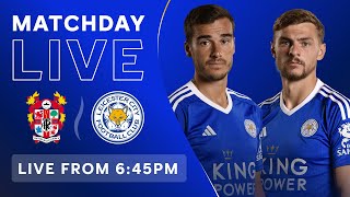 MATCHDAY LIVE Tranmere Rovers vs Leicester City [upl. by Anna-Maria310]