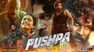 Pushpa The Rise Full Movie In Hindi Dubbed  Allu Arjun  Rashmika  Sunil  Fahad  Review amp Facts [upl. by Doroteya]