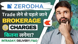 Zerodha Brokerage Charge  Zerodha Intraday Charges  Zerodha Option Charges [upl. by Anelrihs651]