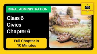 NCERT Class 6 Civics  Chapter 6  Rural Administration  Full Explanation [upl. by Llewen]