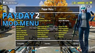 Payday2  MOD MENU  FREE UPDATED  CHEAT MENU  EASY INSTALLATION WORKING 100 [upl. by Navar90]