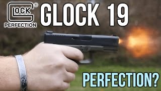 The Glock 19 The PERFECT Handgun [upl. by Aisek]