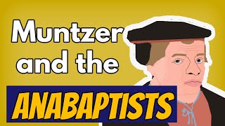 Who were Thomas Muntzers Anabaptists  The Peasants Revolt [upl. by Kablesh922]