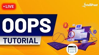 Object Oriented Programming  OOPS in Python  OOPS Tutorial  Intellipaat [upl. by Meara]