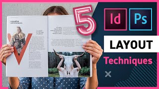 5 Creative Layout Techniques with InDesign and Photoshop [upl. by Rofotsirk]