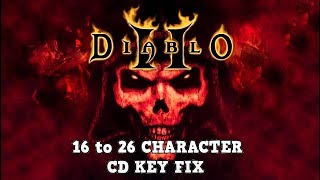 DIABLO 2 CD KEY 16 TO 26 CHARACTERS FIXSOLUTION [upl. by Laved]