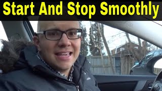 Start And Stop Smoothly In An Automatic CarBeginner Driving Lesson [upl. by Howland958]