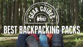 REI Coop Gear Guide Best Backpacking Packs [upl. by Maiocco]