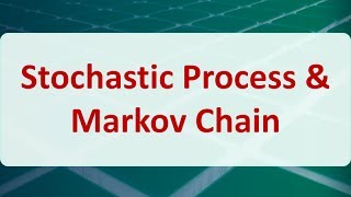 Operations Research 13A Stochastic Process amp Markov Chain [upl. by Demetris]