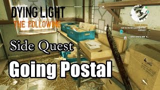 Dying Light The Following Going Postal  Get to the post Office l Side Quest [upl. by Tai316]