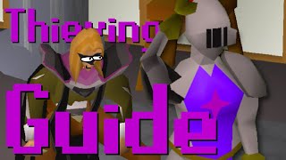 OSRS The Easiest Way to 99 Thieving  Complete Thieving Guide [upl. by Anytsyrk]