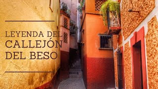 Leyenda del Callejón del Beso  Leyendas de Guanajuato  Como me lo contaron se los cuento [upl. by Hillinck]