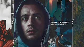 Dermot Kennedy  All My Friends Audio [upl. by Rogerg]