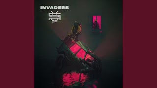 Invaders [upl. by Amsirhc]