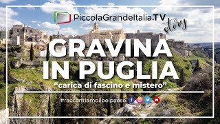 Gravina In Puglia  Piccola Grande Italia [upl. by Rowena]