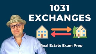 1031 Exchanges  Real Estate Exam Prep Concepts [upl. by Dimo]