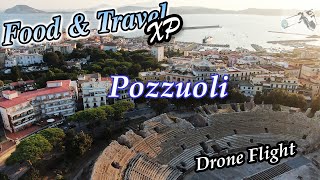 Pozzuoli Napoli Italy  by Drone 4K  Campi Flegrei  Food amp Travel XP [upl. by Ehtiaf]