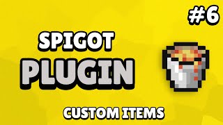 Spigot Custom Plugin Tutorial  Custom Items 6 [upl. by Martita811]