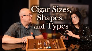 Cigar Shapes Sizes and Types Explained [upl. by Medlin40]