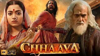 Chhaava Full Movie Hindi  Vicky Kaushal  Rashmika Mandanna  Akshaye Khanna  HD Facts and Review [upl. by Delainey]