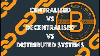 Centralised vs Decentralised vs Distributed Systems Blockchain amp Cryptocurrency [upl. by Naryk]