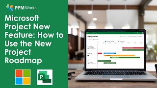 Microsoft Project New Feature How to Use the New Project Roadmap [upl. by Eletnahc507]