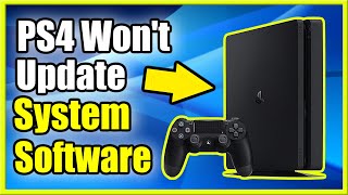 How to FIX PS4 Wont Update System Software Easy Method [upl. by Edak]