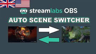 Streamlabs OBS Automatic Scene Switcher without hotkeys  FREE  EASY [upl. by Nytsirk]