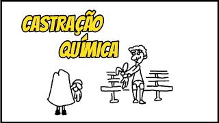 CASTRAÇÃO QUÍMICA o que é o que faz qual função e medicamentos usados [upl. by Wulfe]